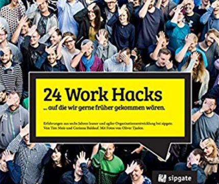 24 Work Hacks Tim Mois und Corinna Baldauf - Buchcover