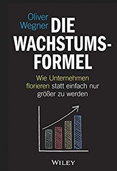 Die Wachstumsformel von Oliver Wegner - Buchcover zur Rezension