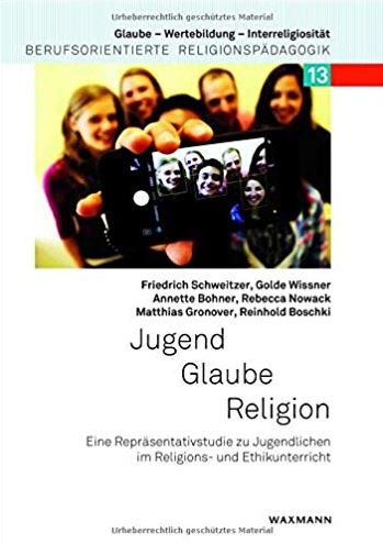 Beitragsbild Buch Eine Repräsentativstudie zu Jugendlichen im Religions- und Ethikunterricht - Glaube
