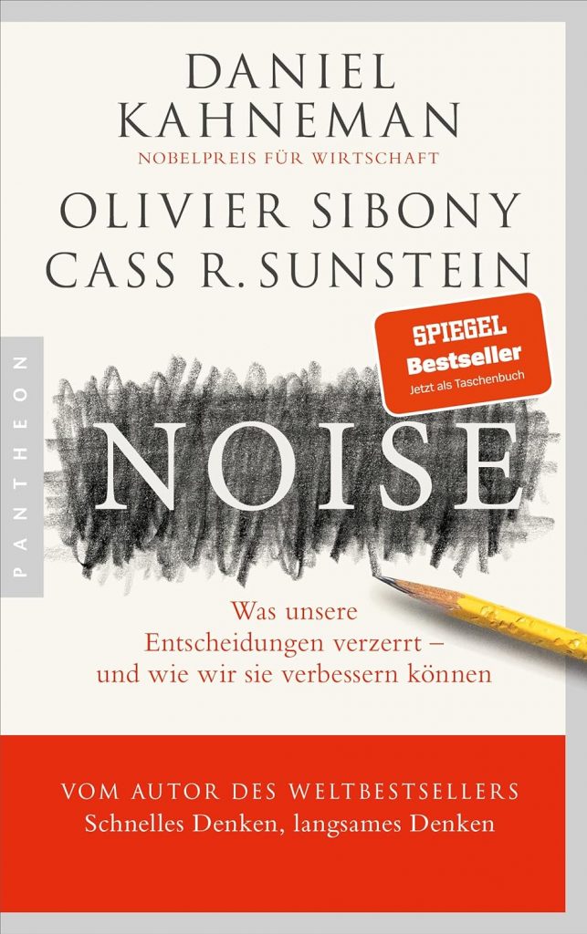 Umschlagbild Noise von Kahnemann, Sibony und Sunstein